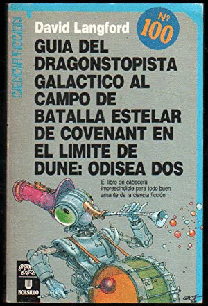 GUÍA DEL DRAGONSTOPISTA GALÁCTICO AL CAMPO DE BATALLA ESTELAR DE COVENANT EN EL LÍMITE DE DUNE, ODIS