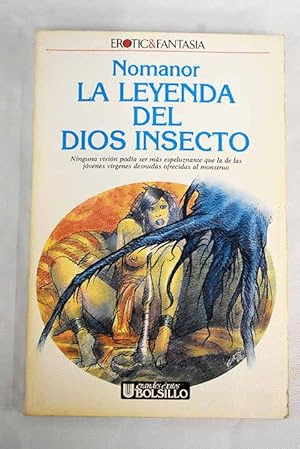 LA LEYENDA DEL DIOS INSECTO (LOMO ESTRIADO)