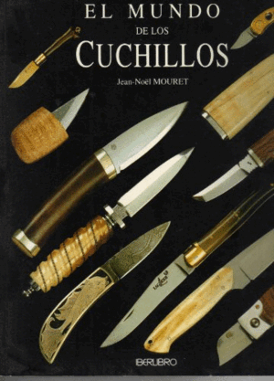 EL MUNDO DE LOS CUCHILLOS (PEQUEÑAS MARCAS EN BORDES DE CUBIERTA)