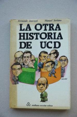 LA OTRA HISTORIA DE U.C.D.