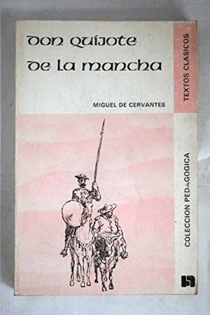 DON QUIJOTE DE LA MANCHA