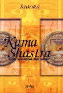 KAMA SHASTRA : LOS SECRETOS DEL AMOR