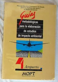 GUÍAS METODOLÓGICAS PARA LA ELABORACIÓN DE ESTUDIOS DE IMPACTO MBINTSL: 4 AEROPUERTOS