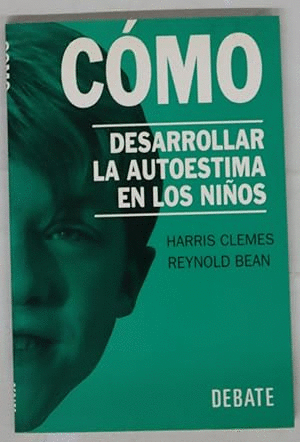 CÓMO DESARROLLAR LA AUTOESTIMA EN LOS NIÑOS