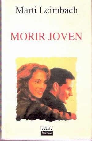 MORIR JOVEN