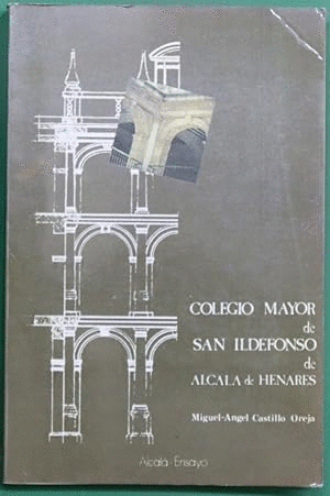 COLEGIO MAYOR DE SAN ILDEFONSO DE ALCALÁ DE HENARES (PEQUEÑA MARCA EN PARTE INFERIOR LOMO)
