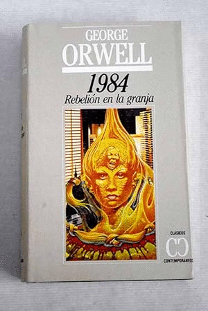1984 REBELIÓN EN LA GRANJA (TAPA DURA) (MARCAS EN BORDES DE SOBRECUBIERTA)