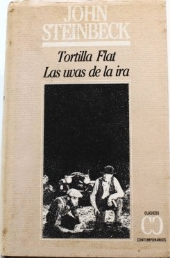 TORTILLA FLAT / LAS UVAS DE LA IRA (TAPA DURA)