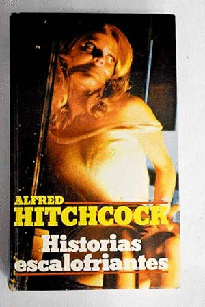 HISTORIAS ESCALOFRIANTES (TAPA DURA)
