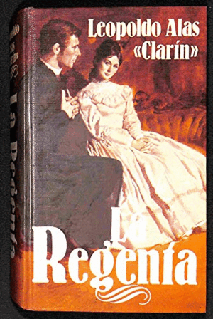 LA REGENTA (TAPA DURA)