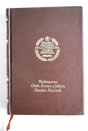 OTELO/ROMEO Y JULIETA/HAMLET/MACBETH