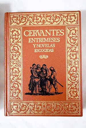 ENTREMESES Y NOVELAS ESCOGIDAS (TAPA DURA)