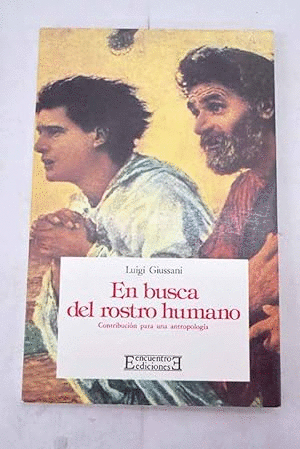 EN BUSCA DEL ROSTRO HUMANO (CUBIERTA DESLUCIDA)