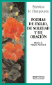 POEMAS DE EXILIO, DE SOLEDAD Y DE ORACIÓN (DOBLEZ ESQUINA INFERIOR PORTADA Y LIGERAS MARCAS EN CUBIERTA)