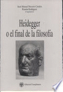 HEIDEGGER O EL FINAL DE LA FILOSOFÍA