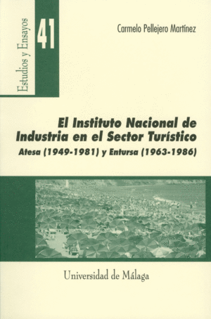 EL INSTITUTO NACIONAL DE INDUSTRIA EN EL SECTOR TURÍSTICO