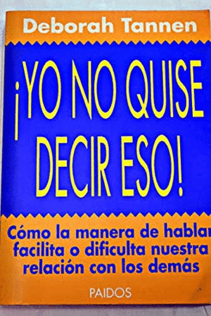 ¡YO NO QUISE DECIR ESO! (TEXTOS SUBRAYADOS HASTA PÁGINA 31)