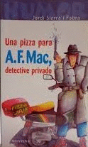 UNA PIZZA PARA A.F.MAC, DETECTIVE PRIVADO