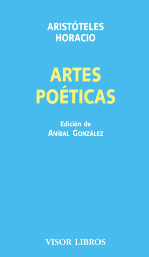 ARTES POÉTICAS (TEXTO EN GRIEGO ANTIGUO/LATÍN Y ESPAÑOL)