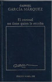 EL CORONEL NO TIENE QUIEN LE ESCRIBA