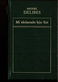 MI IDOLATRADO HIJO SISÍ
