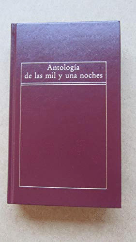 ANTOLOGÍA DE LAS MIL Y UNA NOCHES