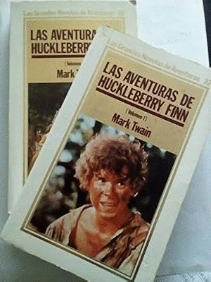 LAS AVENTURAS DE HUCKLEBERRY FIIN , 2 TOMOS