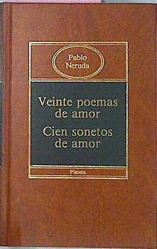 VEINTE POEMAS DE AMOR Y UNA CANCIÓN DESESPERADA