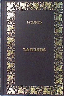 LA ILÍADA (TAPA DURA HOJAS AMARILLENTAS)