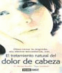 EL TRATAMIENTO NATURAL DEL DOLOR DE CABEZA