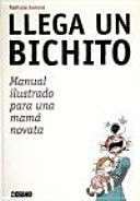 LLEGA UN BICHITO (TAPA DURA)