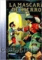 LA MASCARA DE HIERRO (TAPA DURA)