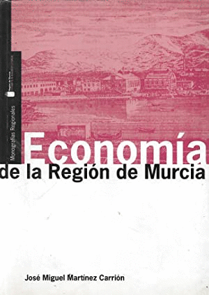 ECONOMIA DE LA REGION DE MURCIA