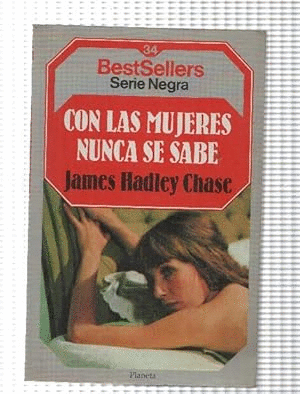 CON LAS MUJERES NUNCA SE SABE