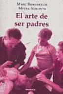 EL ARTE DE SER PADRES