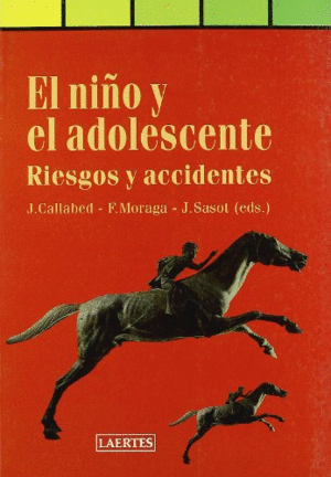 EL NIÑO Y EL ADOLESCENTE: RIESGOS Y ACCIDENTES