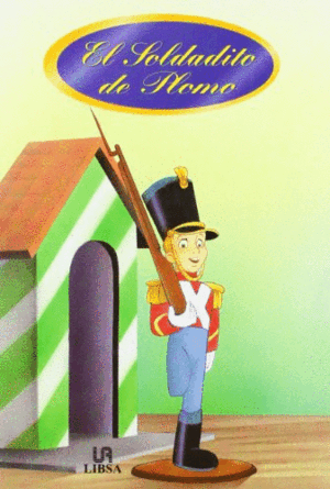 EL SOLDADITO DE PLOMO (TAPA DURA)