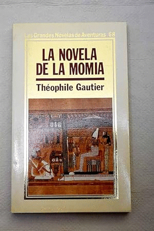 LA NOVELA DE LA MOMIA