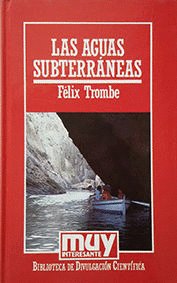 LAS AGUAS SUBTERRÁNEAS (TAPA DURA)