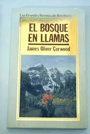 EL BOSQUE EN LLAMAS