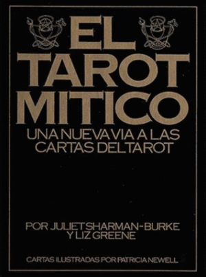 EL TAROT MITICO (SIN BARAJA)