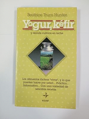 YOGUR, KEFIR Y DEMAS CULTIVOS EN LECHE