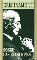 SOBRE LAS RELACIONES (BORDES ROZADOS) (ALGUNA PÁG SUBRAYADA)