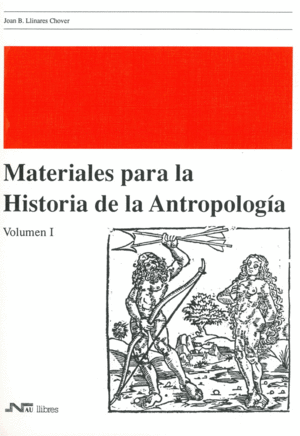 MATERIALES PARA LA HISTORIA DE LA ANTROPOLOGÍA VOLUMEN 1
