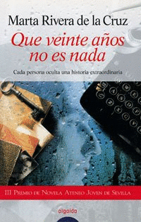 QUE VEINTE AÑOS NO ES NADA (TAPA DURA)