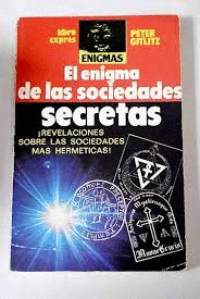 EL ENIGMA DE LAS SOCIEDADES SECRETAS