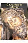 CRUCIFICADOS DE SEVILLA. VOLUMEN III (TAPA DURA)