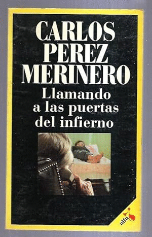 LLAMANDO A LAS PUERTAS DEL INFIERNO