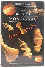 EL MÉTODO MONTIGNAC ESPECIAL MUJER