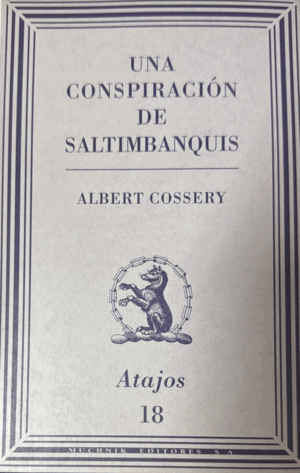 UNA CONSPIRACIÓN DE SALTIMBANQUIS